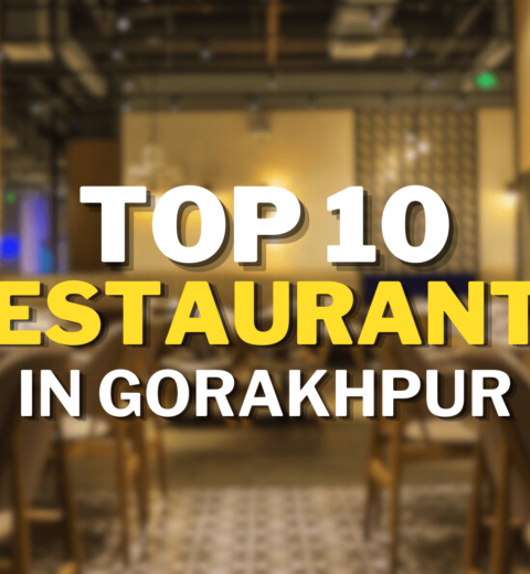 Top 5 Best Restaurants On Deoria Bypass Road, Gorakhpur